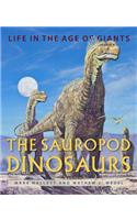 The Sauropod Dinosaurs