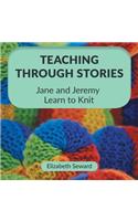 Teaching Through Stories