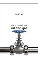 The Economics of Oil and Gas