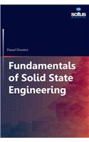 Fundamentals of Solid State Engineering