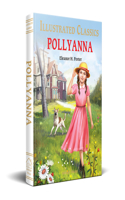 Pollyanna : illustrated Abridged Children Classics English Novel with Review Questions