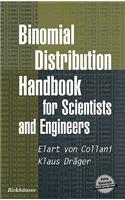 Binomial Distribution Handbook for Scientists and Engineers