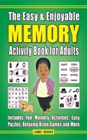 The Easy & Enjoyable Memory Activity Book for Adults