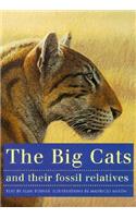 The Big Cats and Their Fossil Relatives