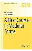 A First Course in Modular Forms