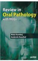 Review in Oral Pathology with MCQs