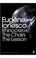 Rhinoceros, The Chairs, The Lesson