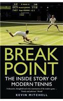 Break Point: The Inside Story of Modern Tennis