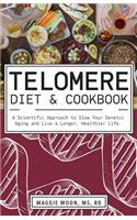 The Telomere Diet and Cookbook