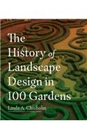 The History of Landscape Design in 100 Gardens