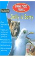 Sally is Sorry (Funny Photo Phonics)