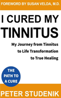 I Cured My Tinnitus