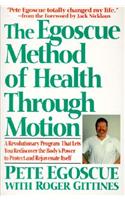 The Egoscue Method of Health Through Motion