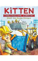 Kitten Construction Company: Meet the House Kittens