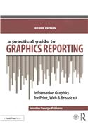 A Practical Guide to Graphics Reporting