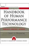 Handbook of Human Performance Technology: Principles, Practices, and Potential