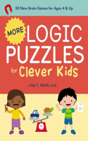 More Logic Puzzles for Clever Kids