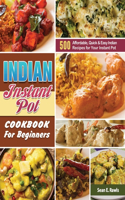 Indian Instant Pot Cookbook For Beginners