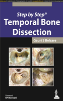 Step by Step: Temporal Bone Dissection