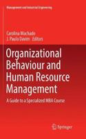 Organizational Behaviour and Human Resource Management