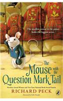 The Mouse with the Question Mark Tail