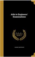 Aids to Engineers' Examinations