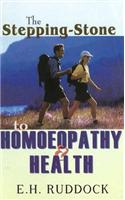 Stepping Stone to Homoeopathy & Health