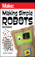 Making Simple Robots, 2E