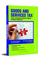 Goods and Services Tax - Laws, Concepts & Impact Analysis