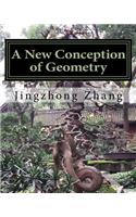 A New Conception of Geometry