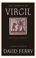 The Georgics of Virgil (Bilingual Edition)