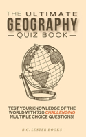 The Ultimate Geography Quiz Book