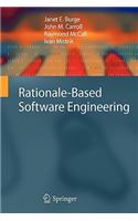 Rationale-Based Software Engineering