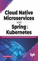 Cloud Native Microservices with Spring and Kubernetes