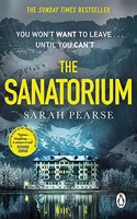 The Sanatorium: The spine-tingling breakout Sunday Times bestseller and Reese Witherspoon Book Club Pick