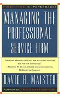 Managing the Professional Service Firm