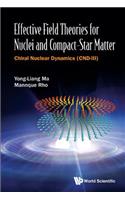 Effective Field Theories for Nuclei and Compact-Star Matter