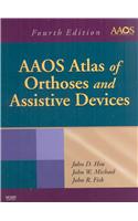 AAOS Atlas of Orthoses and Assistive Devices