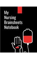 My Nursing Brain Sheets Notebook