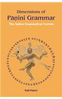 Dimensions Of Panini Grammar — The Indian Grammatical System