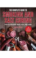 The Complete Guide to Smoking and Salt Curing