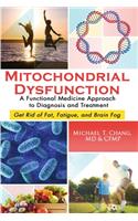 Mitochondrial Dysfunction