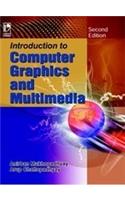 Introduction To Computer Graphics And Multimedia - Second Edition