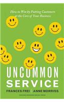 Uncommon Service