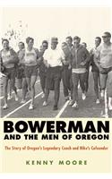 Bowerman and the Men of Oregon