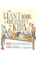 The Giant Book of Creativity for Kids