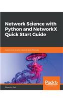 Network Science with Python and NetworkX Quick Start Guide