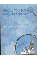 Helping Your Pupils to Work Cooperatively