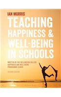 Teaching Happiness and Well-Being in Schools