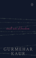 Small Acts of Freedom